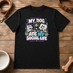 My Dog Ate My Social Life T-Shirt