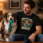 Australian Shepherd Pretty Face. Absolute Menace. T-Shirt