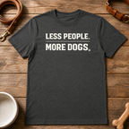 Less People More Dogs T-Shirt