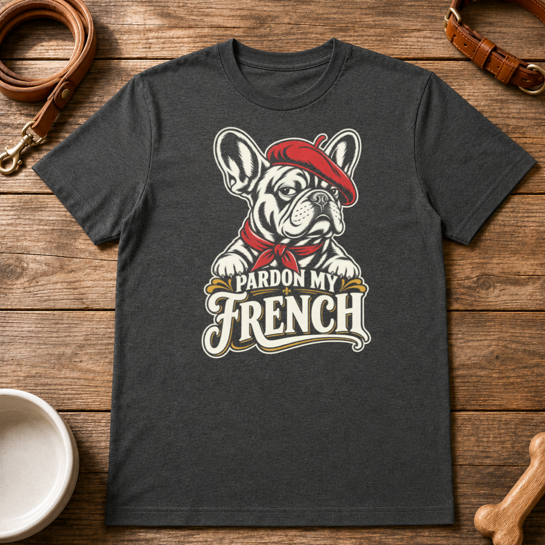 Frenchie Pardon My French T-Shirt