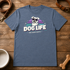 Dog Life T-Shirt