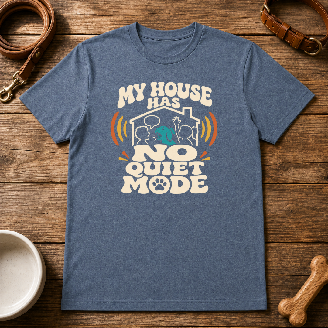 No Quiet Mode T-Shirt