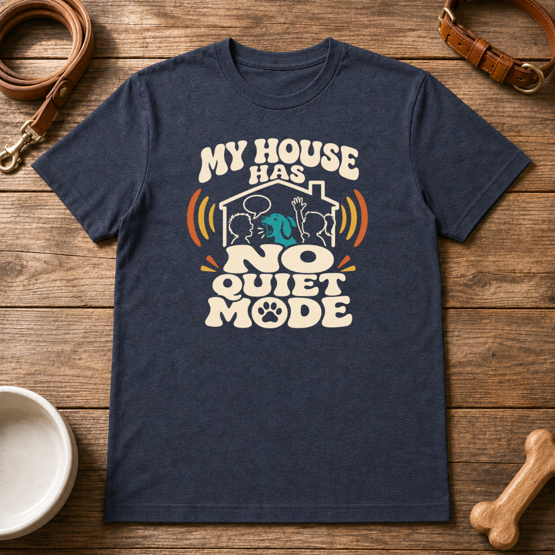 No Quiet Mode T-Shirt