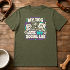 My Dog Ate My Social Life T-Shirt
