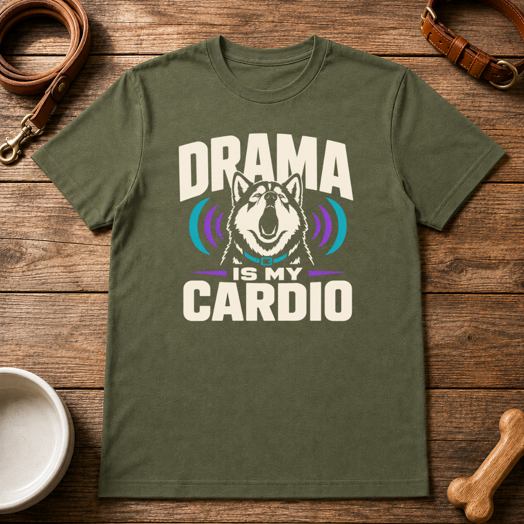 Husky | Drama Is My Cardio T-Shirt