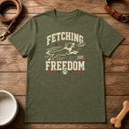 Fetching Freedom T-Shirt