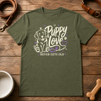 Puppy Love Never Gets Old T-Shirt