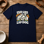 Great Dane 150 LBS of Lap Dog T-Shirt