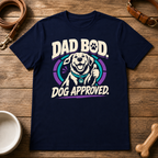 Dad Bod Dog Approved T-Shirt
