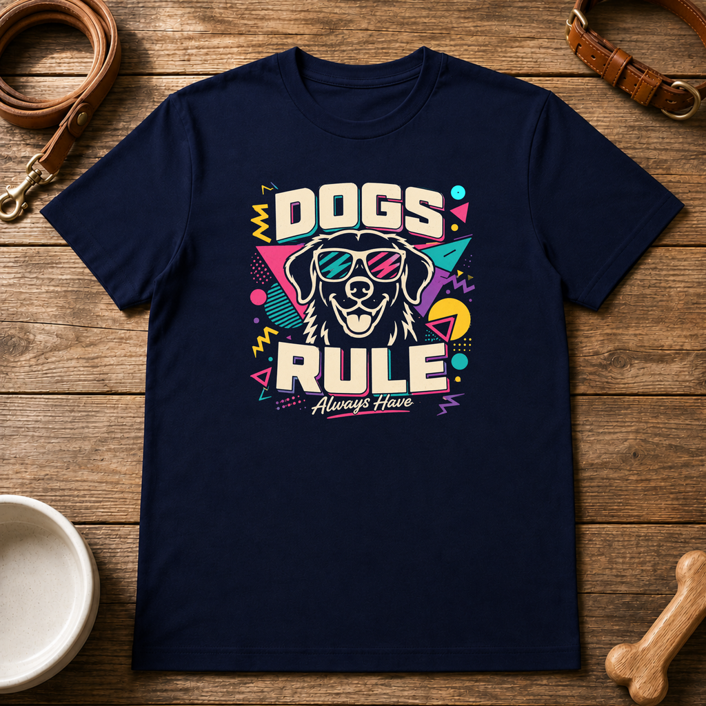 Dogs Rule T-Shirt