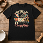 Powered by Coffee & Puppy Kisses T-Shirt