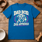 Dad Bod Dog Approved T-Shirt