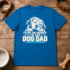 I'm The Dog Dad T-Shirt