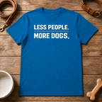 Less People More Dogs T-Shirt