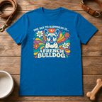 The Key to Happiness is a French Bulldog T-Shirt