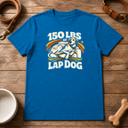 Great Dane 150 LBS of Lap Dog T-Shirt