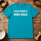 Less People More Dogs T-Shirt