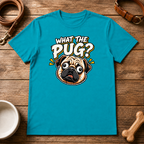 What The Pug T-Shirt