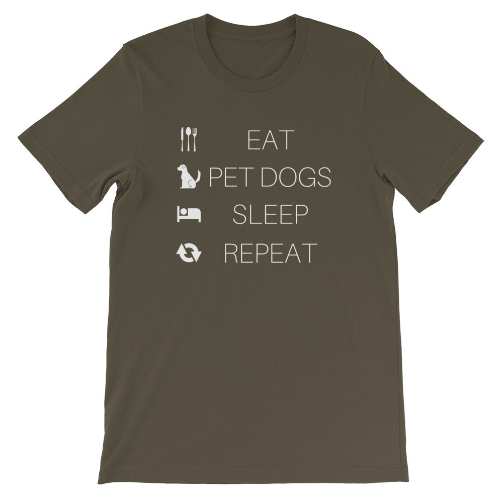 EAT PETDOGS SLEEP REPEAT Short-Sleeve Unisex T-Shirt