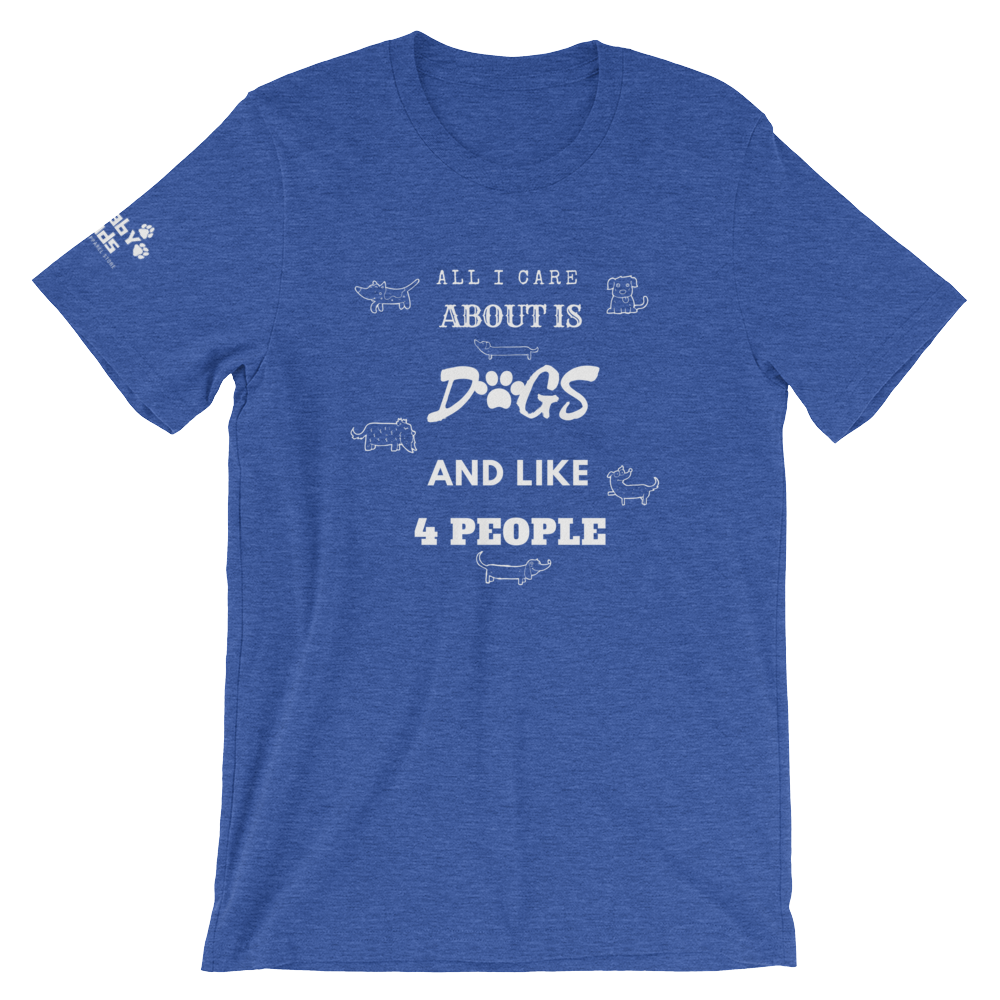 All I Care About Short-Sleeve Unisex T-Shirt