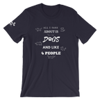 All I Care About Short-Sleeve Unisex T-Shirt