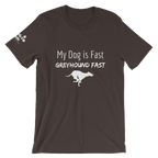 My Dog is Greyhound Fast T-Shirt