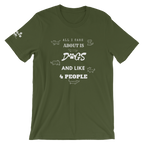 All I Care About Short-Sleeve Unisex T-Shirt