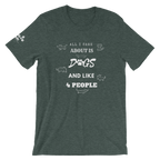All I Care About Short-Sleeve Unisex T-Shirt