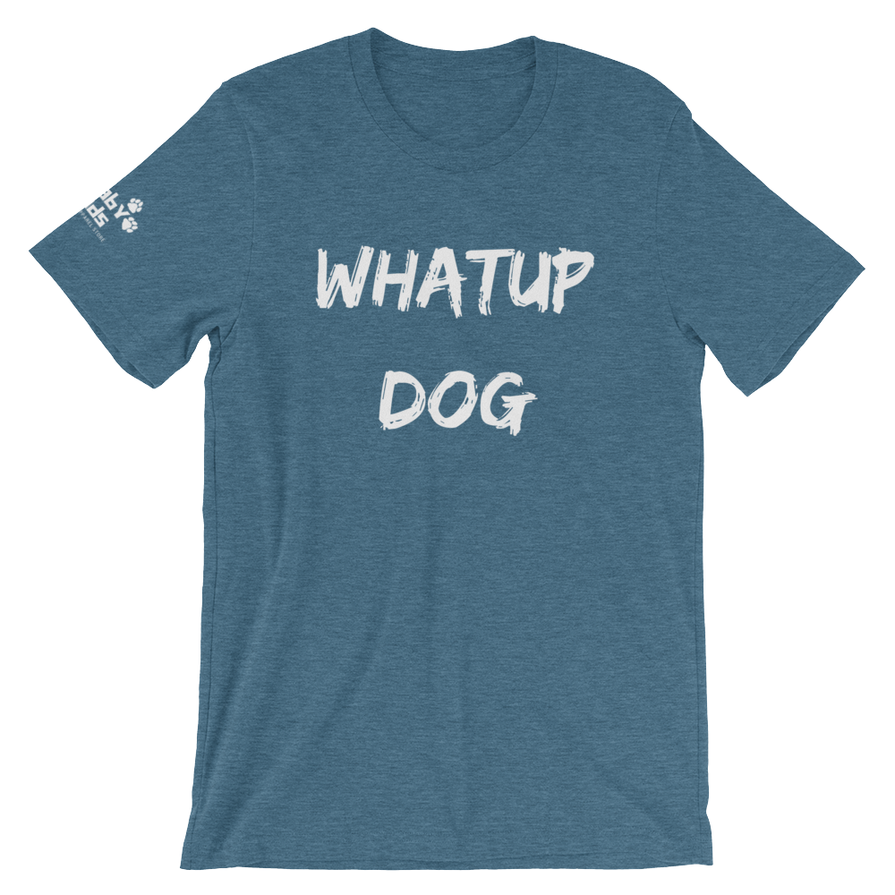 Whatup Dog Short-Sleeve Unisex T-Shirt