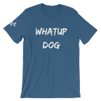 Whatup Dog Short-Sleeve Unisex T-Shirt