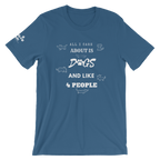 All I Care About Short-Sleeve Unisex T-Shirt