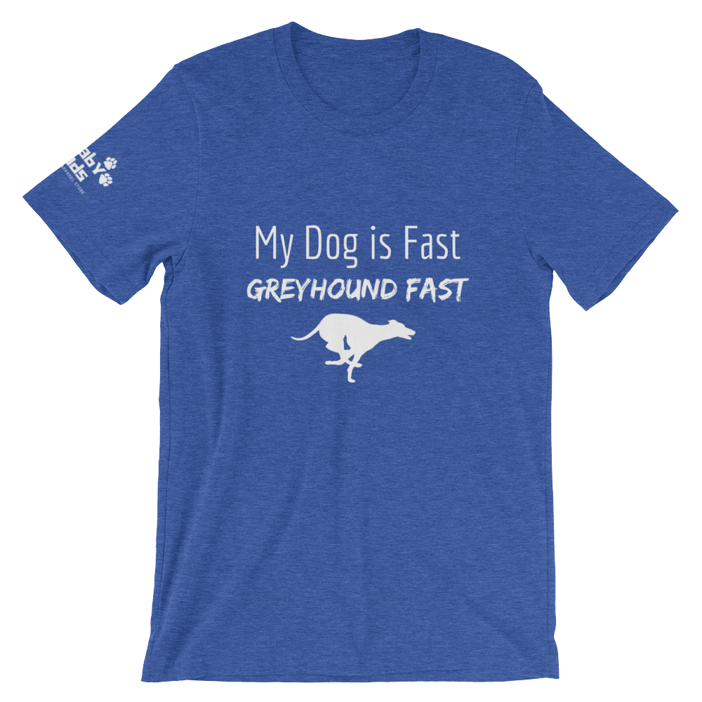 My Dog is Greyhound Fast T-Shirt