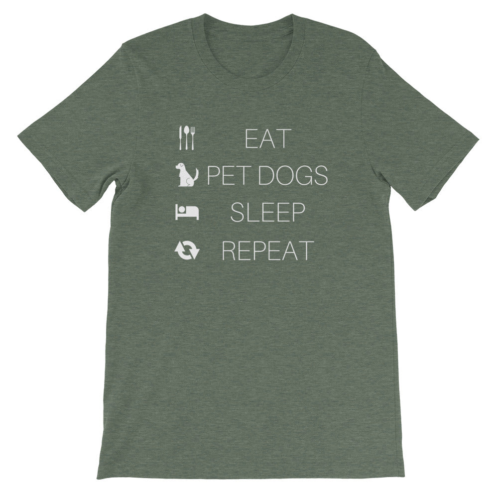 EAT PETDOGS SLEEP REPEAT Short-Sleeve Unisex T-Shirt
