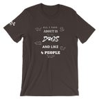 All I Care About Short-Sleeve Unisex T-Shirt