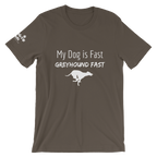 My Dog is Greyhound Fast T-Shirt