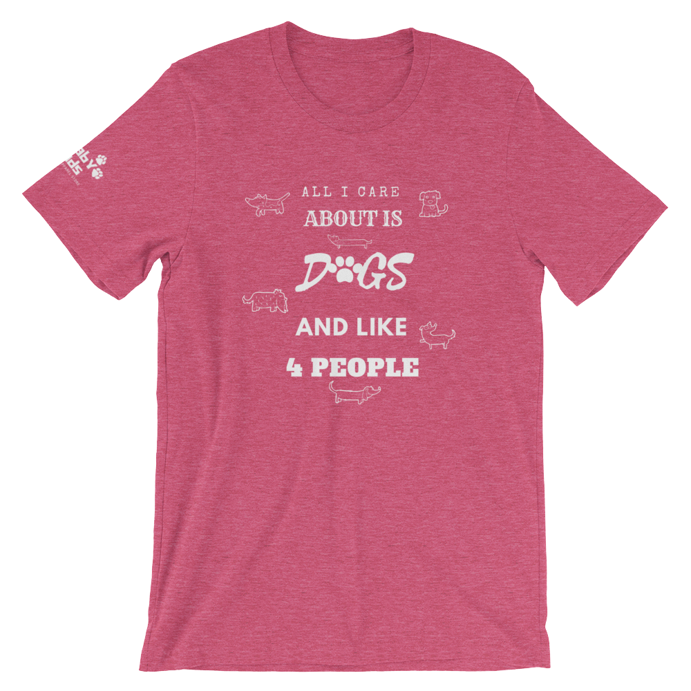 All I Care About Short-Sleeve Unisex T-Shirt