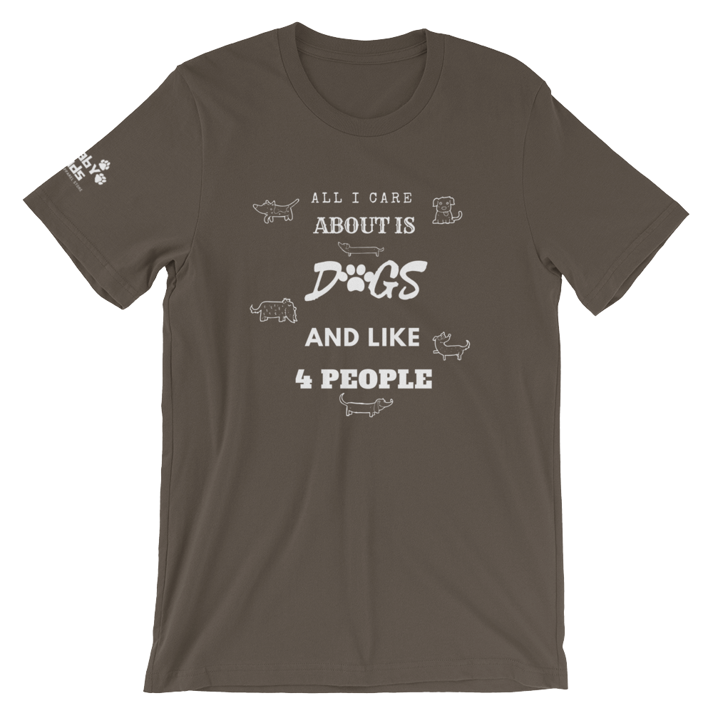All I Care About Short-Sleeve Unisex T-Shirt