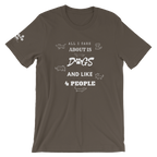 All I Care About Short-Sleeve Unisex T-Shirt