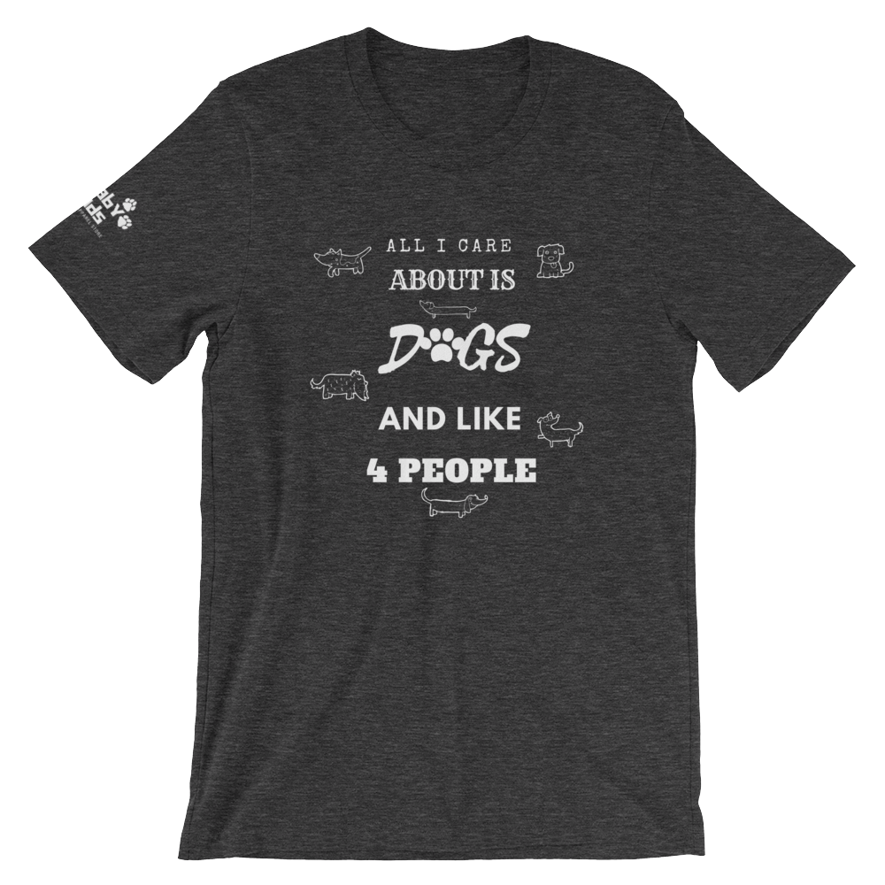 All I Care About Short-Sleeve Unisex T-Shirt