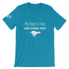 My Dog is Greyhound Fast T-Shirt