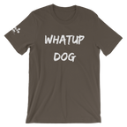 Whatup Dog Short-Sleeve Unisex T-Shirt