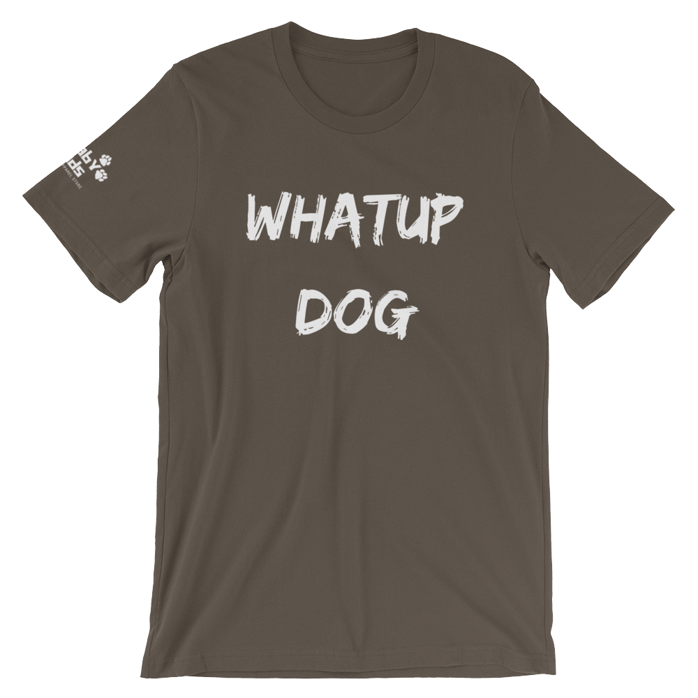 Whatup Dog Short-Sleeve Unisex T-Shirt