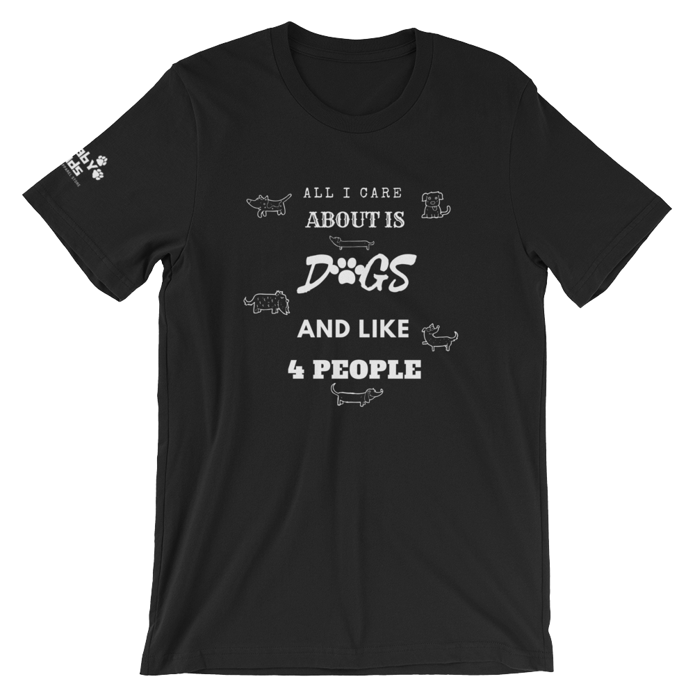 All I Care About Short-Sleeve Unisex T-Shirt