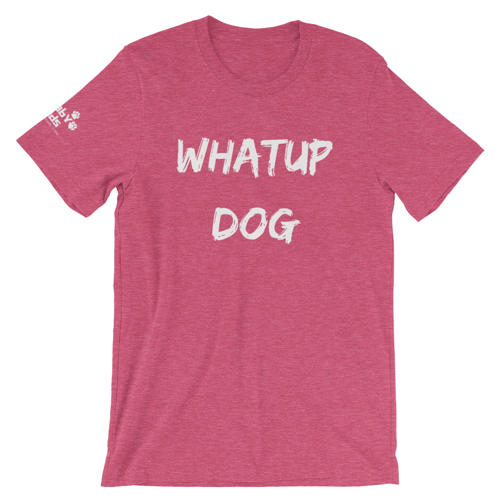 Whatup Dog Short-Sleeve Unisex T-Shirt