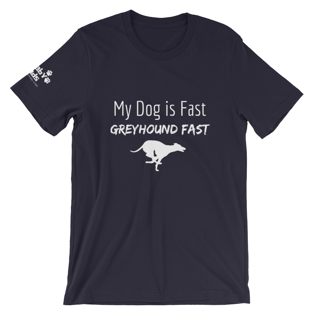 My Dog is Greyhound Fast T-Shirt